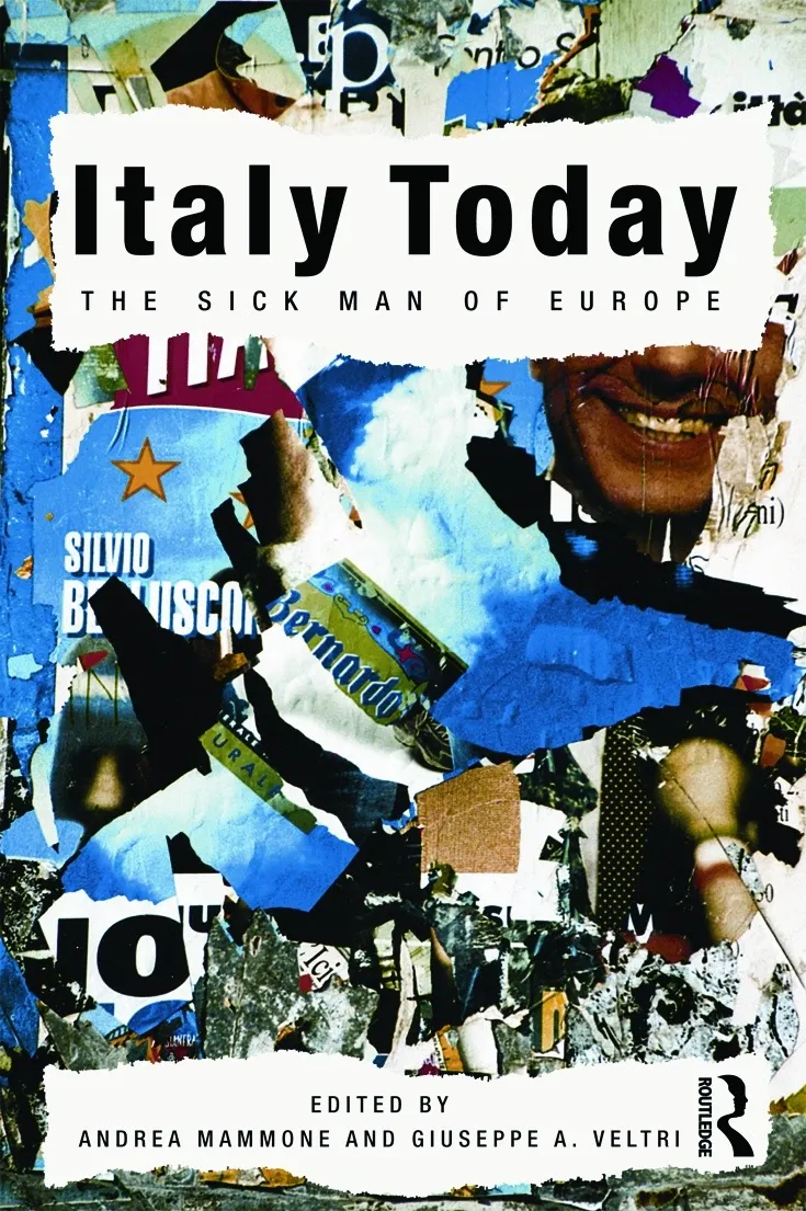 Italy Today, the Sick Man of Europe book cover